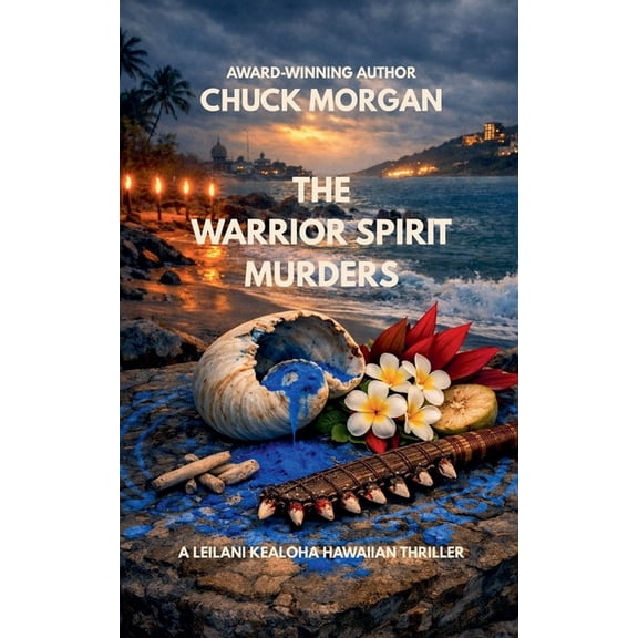 Kealoha Hawaiian Thriller The Warrior Spirit Murders, Book 5, (Paperback)