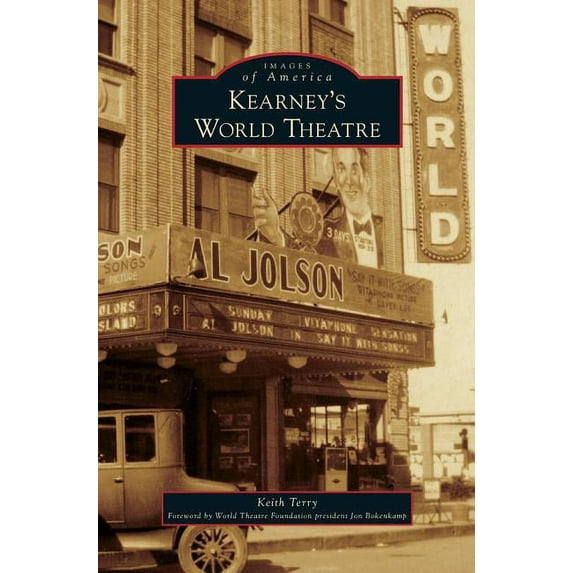 Kearney's World Theater, (Hardcover)