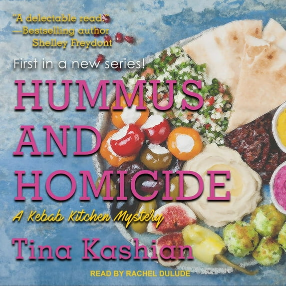 Kebab Kitchen Mystery: Hummus and Homicide (Audiobook)