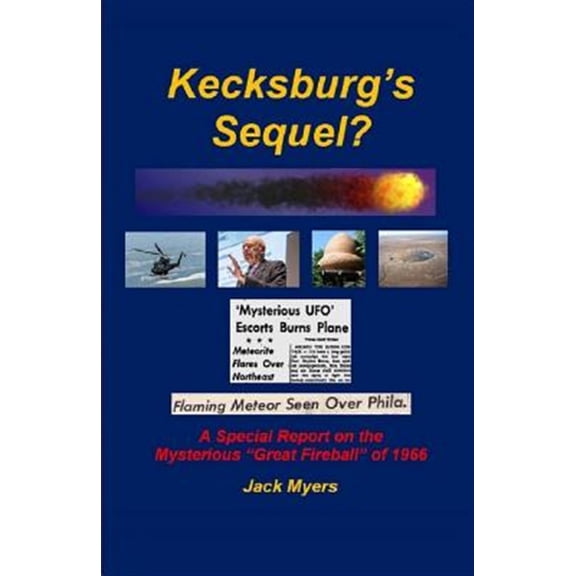 Pre-Owned Kecksburg's Sequel? (Paperback) 1097495930 9781097495931