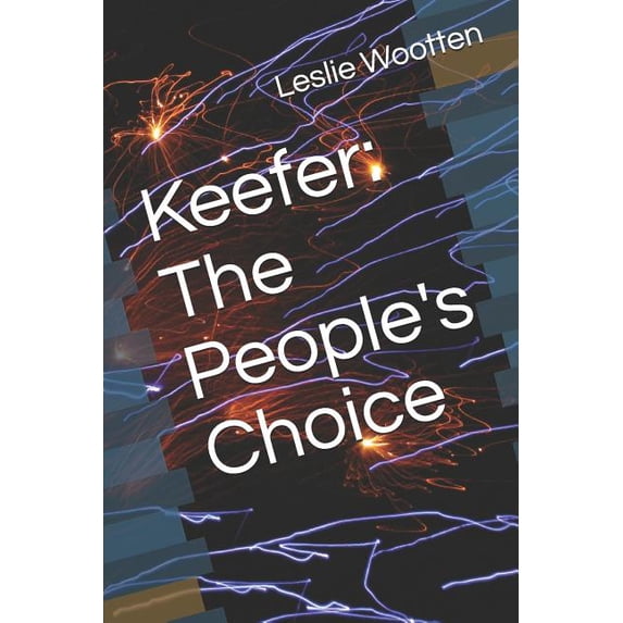 Keefer: The People's Choice, (Paperback)