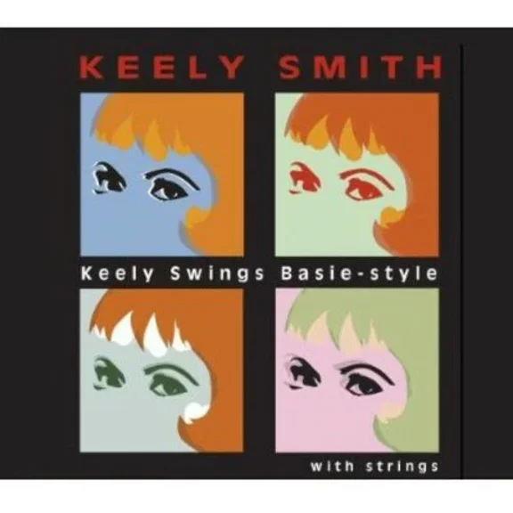 Keely Swings Basie Style... With Strings