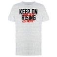 thumbnail image 1 of Keeop On Rising Slogan Graphic Tee Men's -Image by Shutterstock, 1 of 1