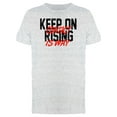 thumbnail image 1 of Keeop On Rising Slogan Graphic Tee Men's -Image by Shutterstock, 1 of 2