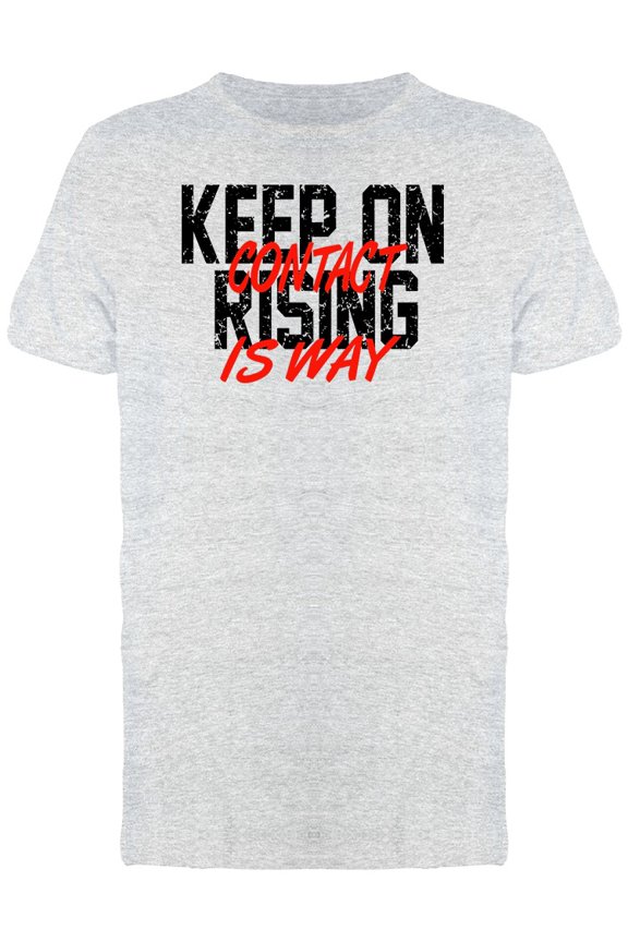 Keeop On Rising Slogan Graphic Tee Men's -Image by Shutterstock