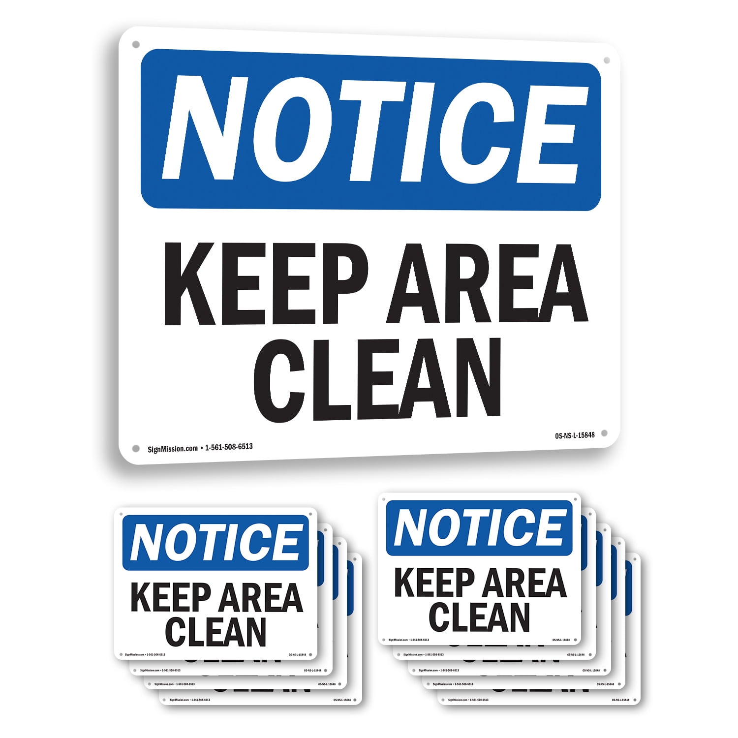 Keep Area Clean OSHA Notice Rigid Plastic Sign 24 Inch x 18 Inch - 10 ...