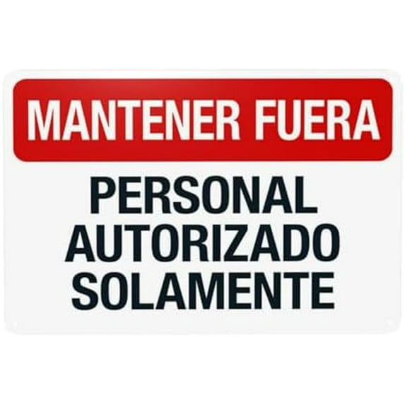 Keep Out Authorized Personnel Only Spanish Warning Sign, Do Not Enter Metal Signs for Home Business Outdoor Indoor Road Garage Street Wall Caution Custom Decor 12 x 8 Inch
