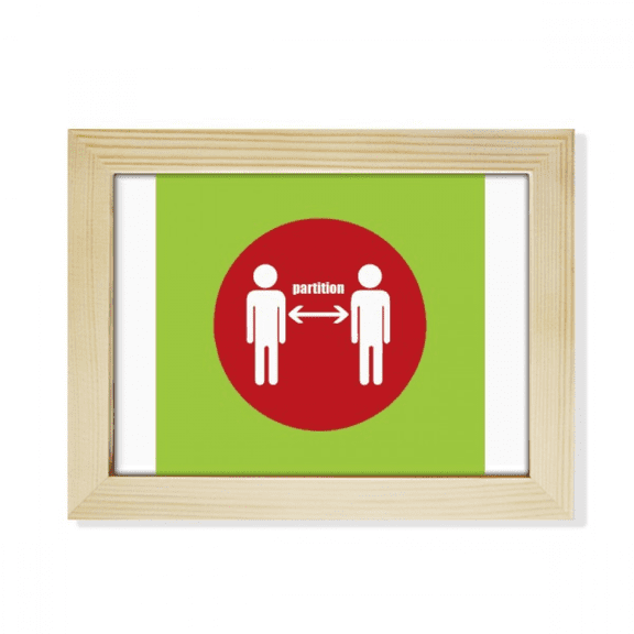 Keep Away Safe Distance Isolation Desktop Photo Frame Picture Art Decoration Painting 6x8 inch