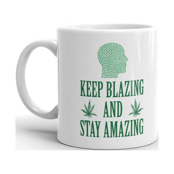 Keep Blazing And Stay Amazing Life Inspiration Coffee Tea Ceramic Cup Office Work Mug 11 Oz