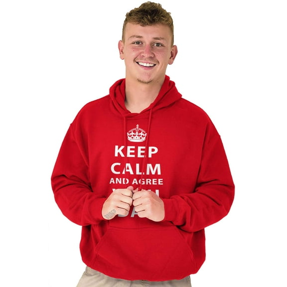 Keep Calm And Agree With Dad Crown Men's Big & Tall Graphic Hoodie Brisco Brands 4X