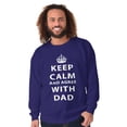 thumbnail image 1 of Keep Calm And Agree With Dad Crown Men's Big & Tall Crewneck Sweatshirt Brisco Brands 3X, 1 of 5