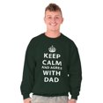 thumbnail image 1 of Keep Calm And Agree With Dad Crown Men's Crewneck Sweatshirt Brisco Brands 5X, 1 of 6