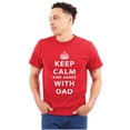 thumbnail image 1 of Keep Calm And Agree With Dad Crown Men's Graphic T Shirt Tees Brisco Brands X, 1 of 2