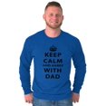 thumbnail image 1 of Keep Calm And Agree With Dad Crown Men's Long Sleeve Tee T Shirt Brisco Brands X, 1 of 6