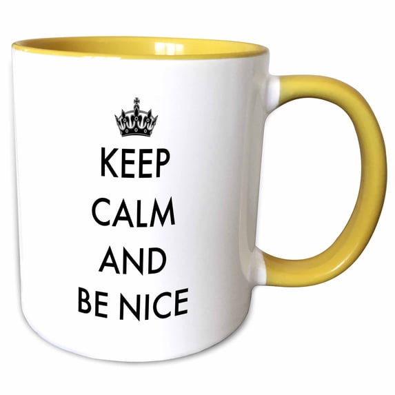 3drose, Keep Calm and Be Nice, Black Letters with a Black Crown Picture, 11oz Two-tone Yellow Mug