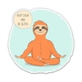 thumbnail image 1 of Keep Calm And Be Sloth Funny Cute - 5" Vinyl Sticker - For Car Laptop I-Pad - Waterproof Decal, 1 of 1