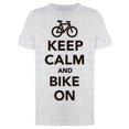 thumbnail image 1 of Keep Calm And Bike On Tee Men's -Image by Shutterstock, 1 of 2