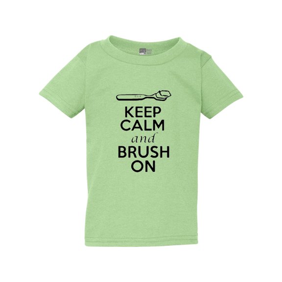 Keep Calm And Brush On Toothpaste Toothbrush Funny Toddler Kids T-Shirt Tee