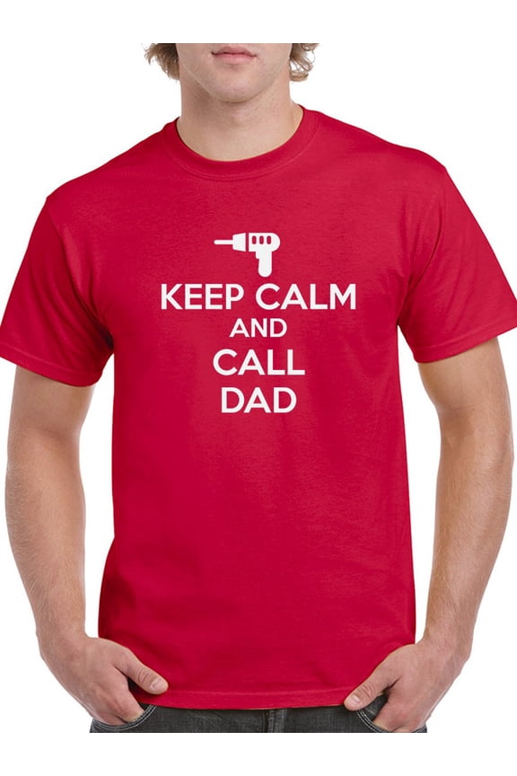 "Keep Calm And Call Dad" Center Chest Drill Graphic Men Red T-Shirt, Male x-Large