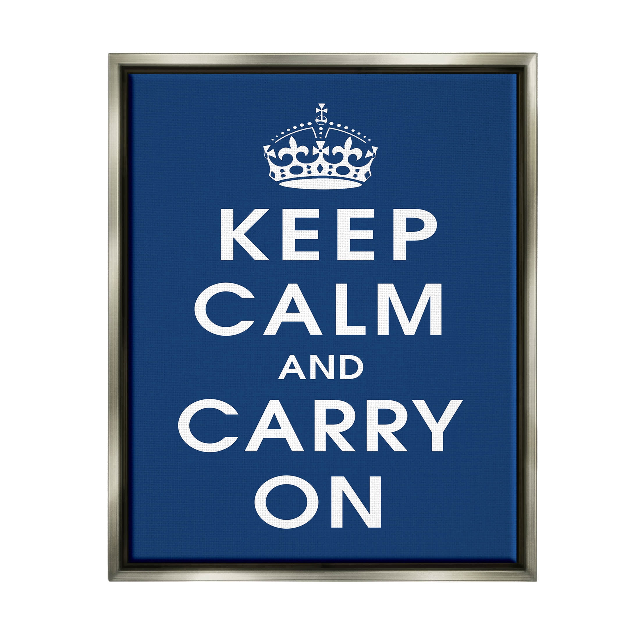 Keep Calm And Carry On Crown Inspirational Graphic Art Luster Gray Framed Art Print Wall Art
