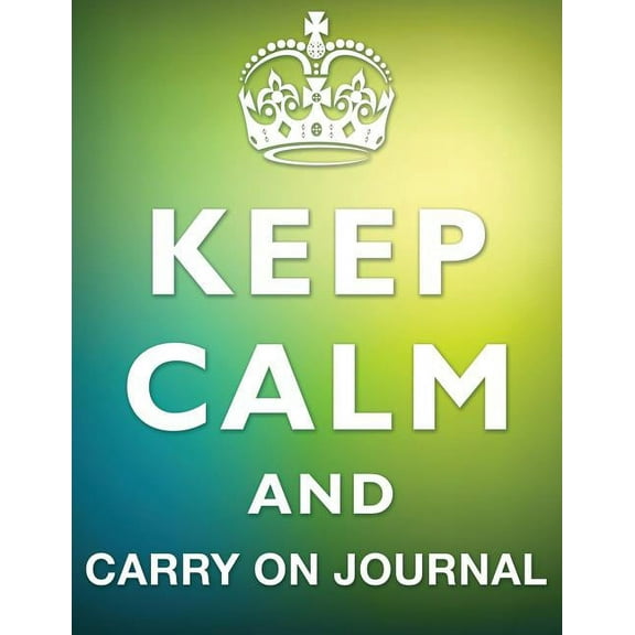 Keep Calm And Carry On Journal (Paperback)
