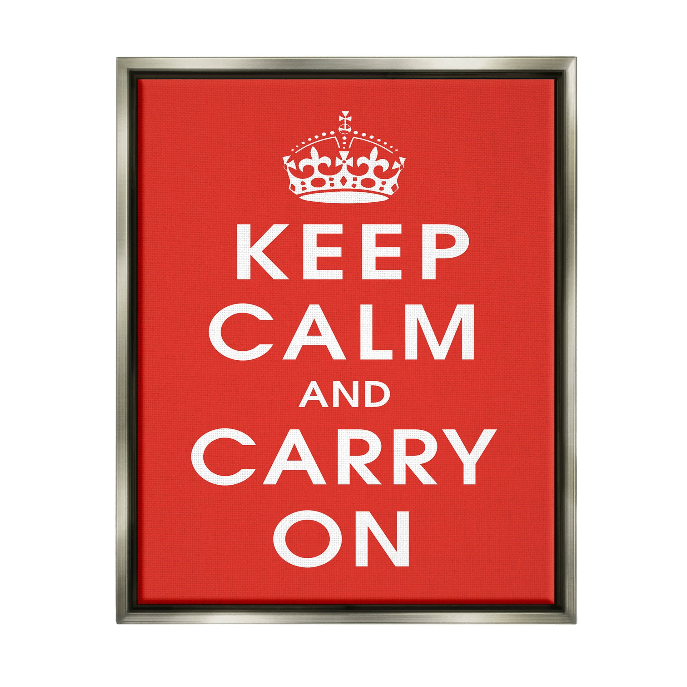 Keep Calm And Carry On Red Phrase Inspirational Graphic Art Luster Gray Framed Art Print Wall Art