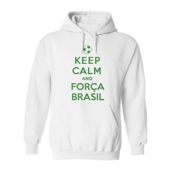 Keep Calm And Come On Brazil Hoodie Men -Image by Shutterstock, Male 4X-Large