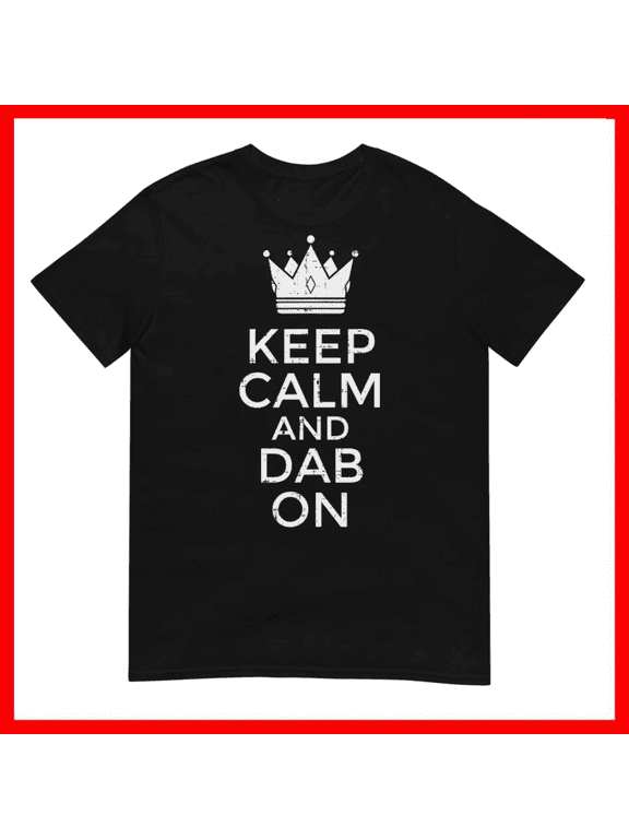 Keep Calm And Dab On Funny Saying Dance Meme Youth Kids Unisex T-Shirt Size S-5XL