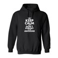 thumbnail image 1 of Keep Calm And Don't Forget To Be Awesome Sarcastic Novelty Gift Idea Adult Humor Funny Men's Hoodies, 1 of 2