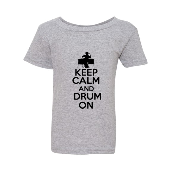 Keep Calm And Drum On Drummer Musician Funny Toddler Kids T-Shirt Tee