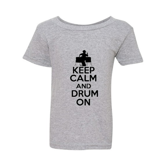 Keep Calm And Drum On Drummer Musician Funny Toddler Kids T-Shirt Tee