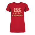 thumbnail image 1 of Keep Calm And Eat Cookies Shaped Tee Women's -Image by Shutterstock, 1 of 2