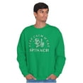 thumbnail image 1 of Keep Calm And Eat Spinach Popeye Sweatshirt for Men or Women Brisco Brands X, 1 of 6