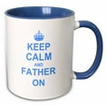 thumbnail image 1 of 3drose, Keep Calm and Father on - Carry on Being a Great Dad - Fathers Day Gift for Papa - Fathering Blue, 11oz Two-tone Blue Mug, 1 of 6