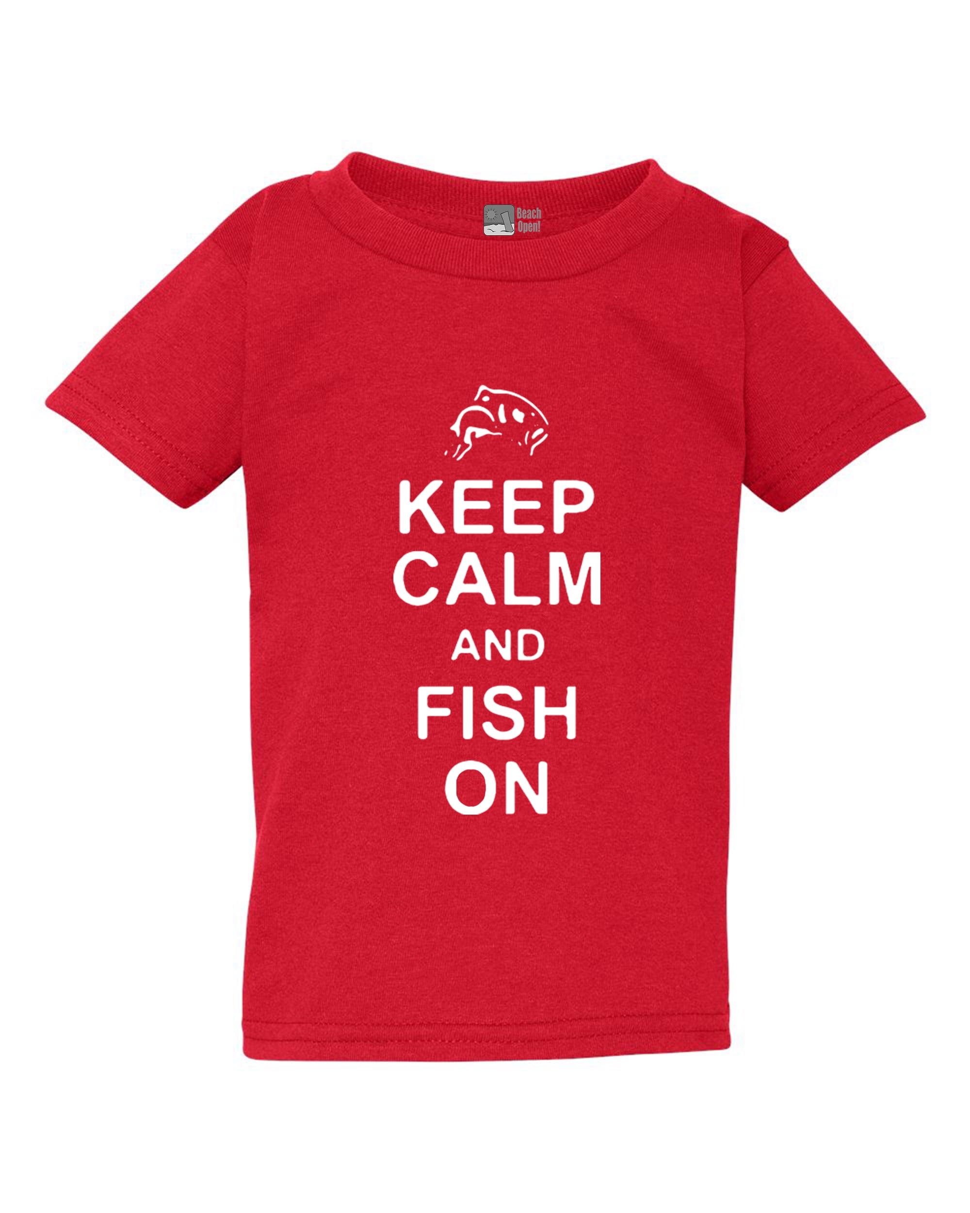 Keep Calm And Fish On Catch Bait Going Fishing Funny Toddler Kids T-Shirt  Tee 
