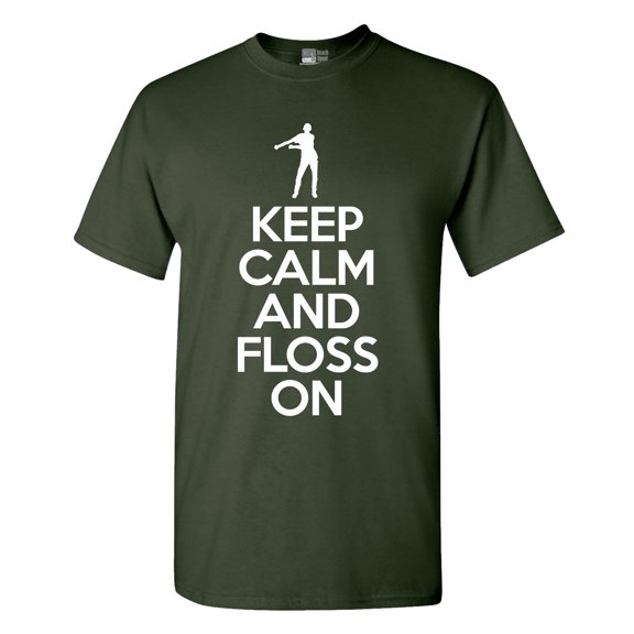 Keep Calm And Floss On Dance Funny DT Adult T-Shirt Tee
