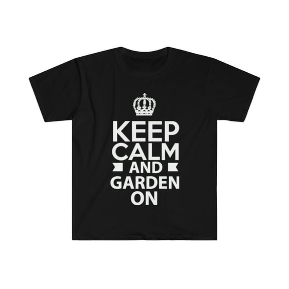 Keep Calm And Garden On Unisex T-shirt S-3XL Gardener Gift