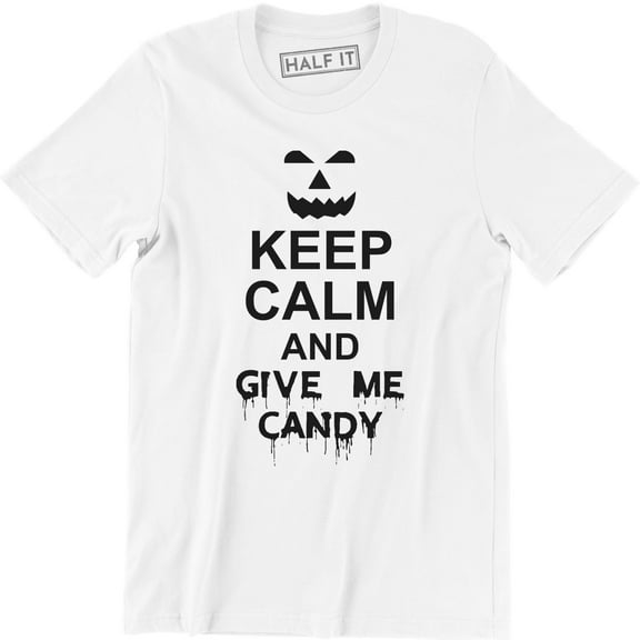 Keep Calm And Give Me Candy Funny Halloween Slogan Men's T-Shirt