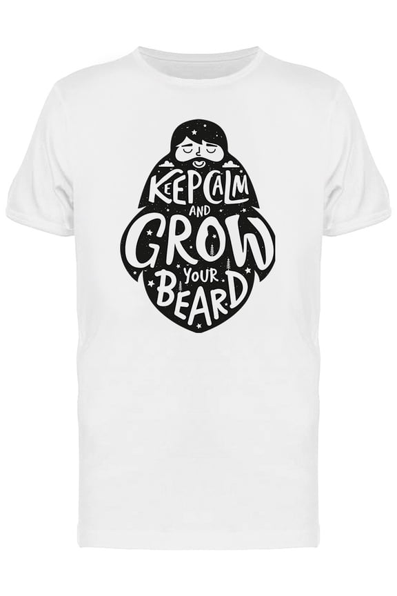 Keep Calm And Grow Your Beard T-Shirt Men -Image by Shutterstock, Male Medium