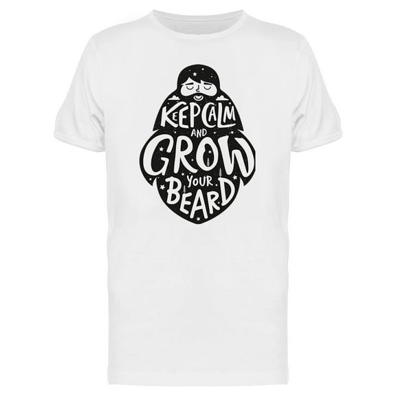 Keep Calm And Grow Your Beard T-Shirt Men -Image by Shutterstock, Male XX-Large