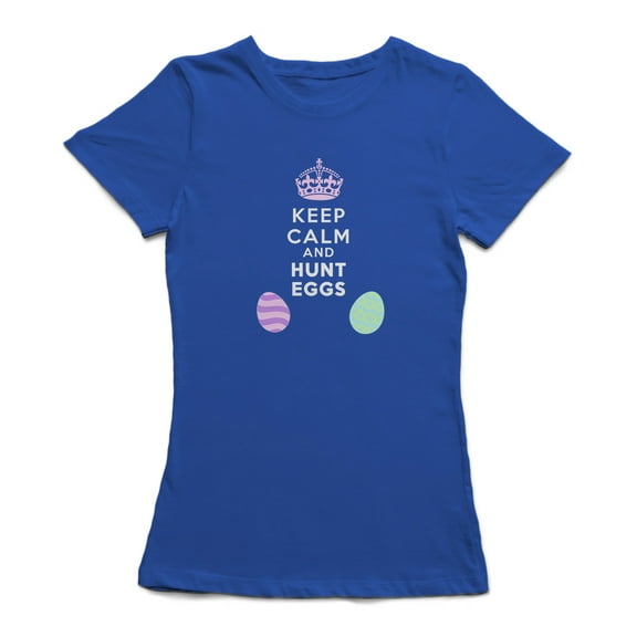 Keep Calm And Hunt Eggs Easter Graphic Women Royal Blue T-Shirt, Female Small