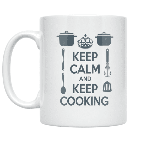 Keep Calm And Keep Cooking - Home Chef - 11 oz Ceramic Coffee Mug