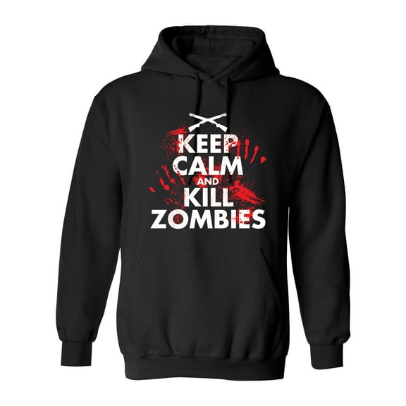 Keep Calm And Kill Zombies Sarcastic Novelty Gift Idea Adult Humor Funny Men's Hoodies