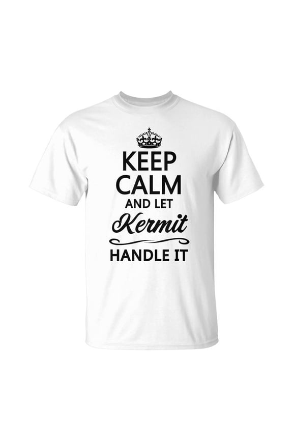Keep Calm And Let Kermit Handle It Name TShirt