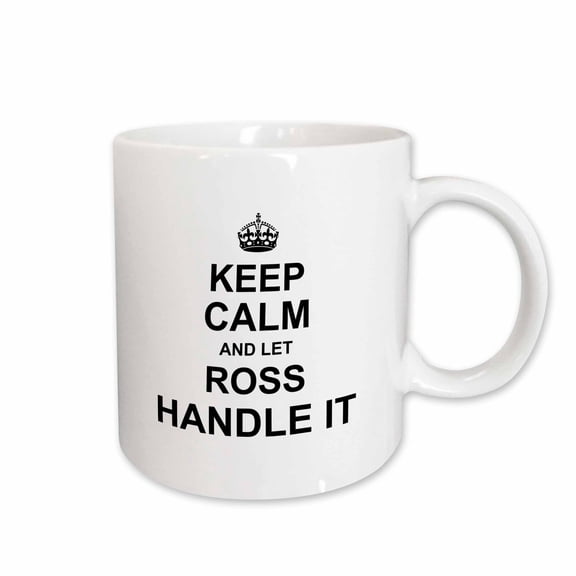 3drose, Keep Calm and Let Ross Handle It - Funny Personal Name, 11oz Mug