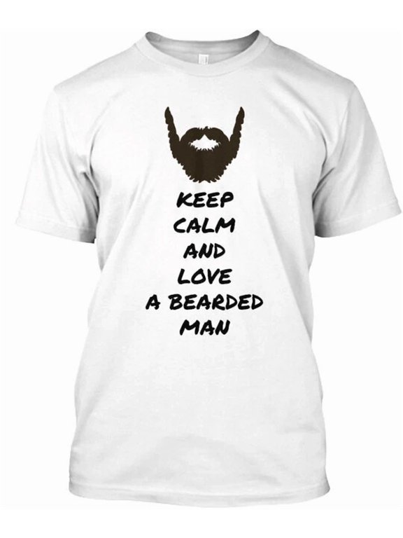 Keep Calm And Love A Bearded Man T-Shirt Made in the USA Size S to 5XL