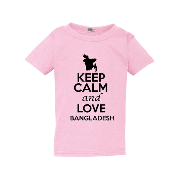Keep Calm And Love Bangladesh Country People Patriotic Toddler Kids T-Shirt Tee