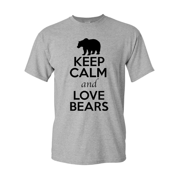 Keep Calm And Love Bears Wild Animal Lover Adult T-Shirt Tee