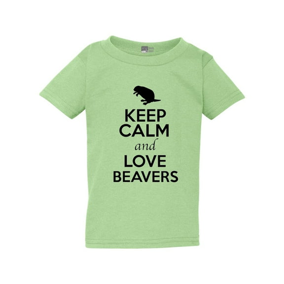 Keep Calm And Love Beavers Animal Lover Funny Toddler Kids T-Shirt Tee