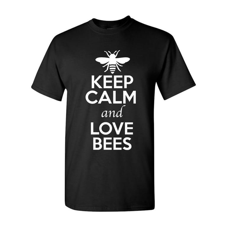 Keep Calm And Love Bees Honey Insects Lover Adult T-Shirt Tee 